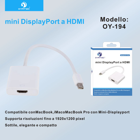 Adattatore Mini DisplayPort a HDMI OY-194